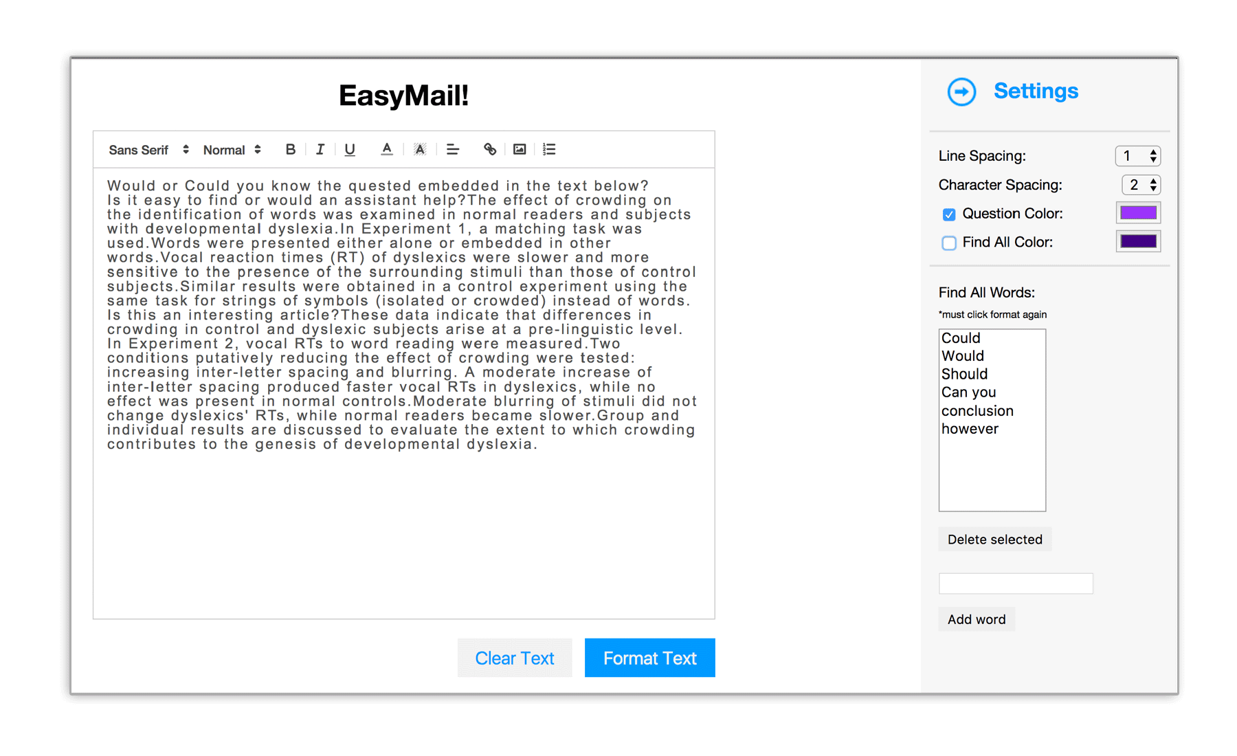 User selects text from any email that they want to format and pastes it into the Text-area box on the center of the ui