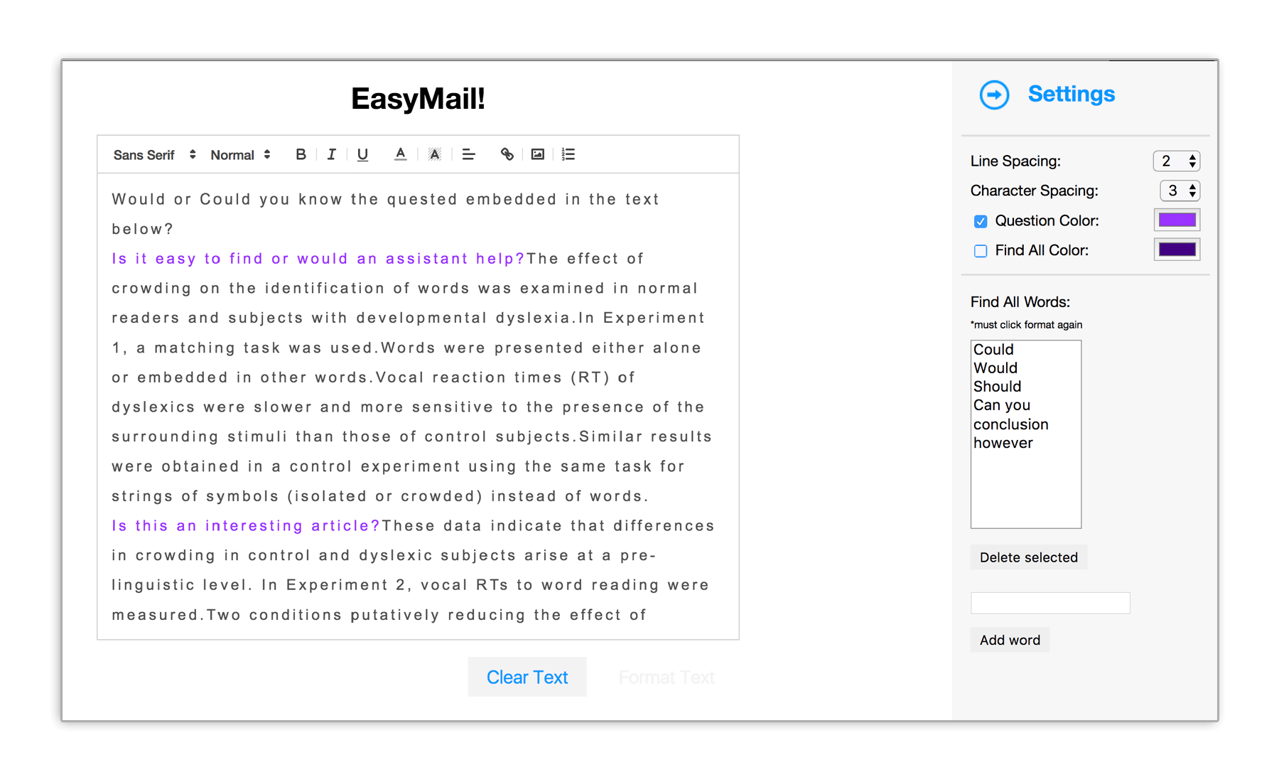 After the user clicked Format Text button, page refreshes with the desired text settings applied ( spacing and color highlights). In this example, Lines are now double spaced and purple is applied to questions. Format Text button is disabled after settings have been applied. Clear Text action stays enabled.